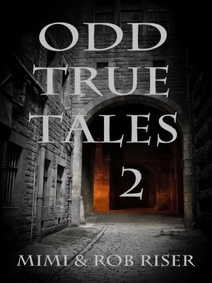 cover image of Odd True Tales, Volume 2